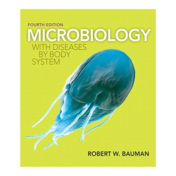 Pre-Owned Microbiology with Diseases by Body System (4th Edition) (Hardcover) 032191855X 9780321918550