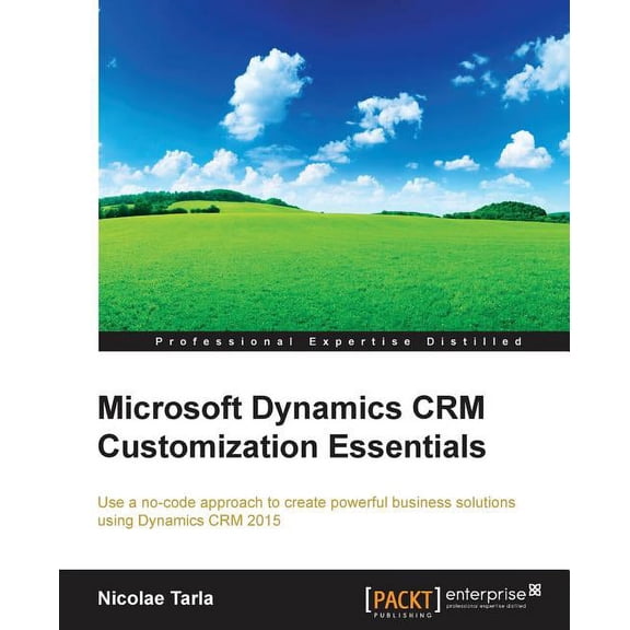 Pre-Owned Microsoft Dynamics CRM Customization Essentials (Paperback)