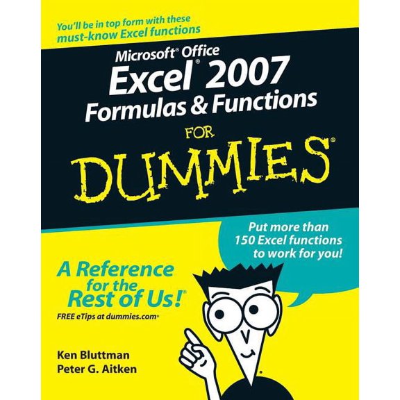Microsoft Office Excel 2007 Formulas and Functions for Dummies by Bluttman and Aitken Paperback COMPUTERS / Desktop Applications / Spreadsheets English