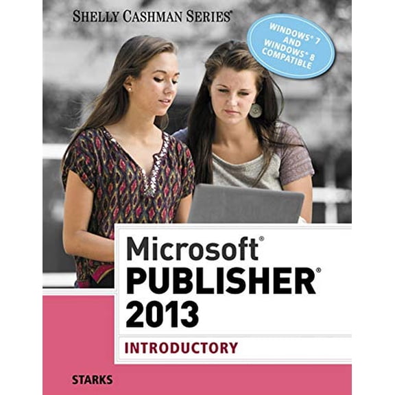 Pre-Owned Microsoft Publisher 2013: Introductory (Paperback) 1285167295 9781285167299