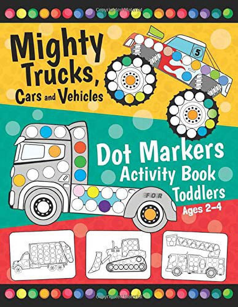 Pre-Owned Mighty Trucks, Cars and Vehicles Dot Markers Activity Book ...