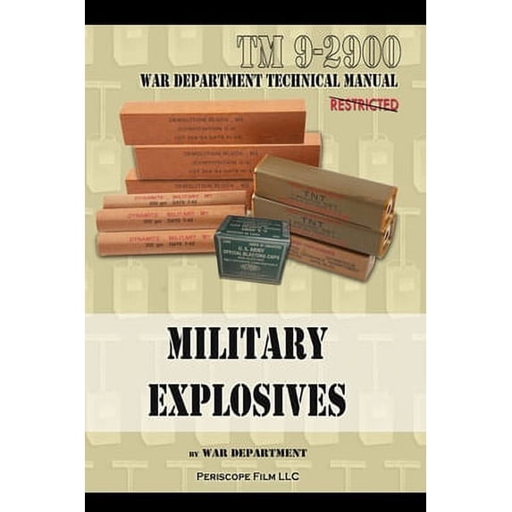 Pre-Owned Military Explosives (Paperback) 1940453690 9781940453699