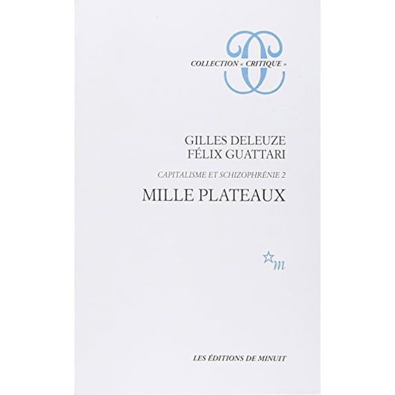 Pre-Owned Mille plateaux. Capitalisme et schizophrnie 2, 9782707303073, 2707303070, Paperback, Critique edition