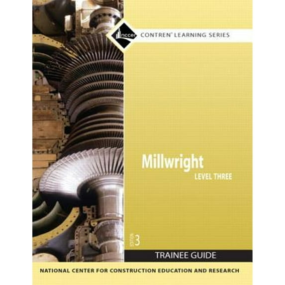 Pre-Owned Millwright, Level 3 (Paperback) 0136144314 9780136144311