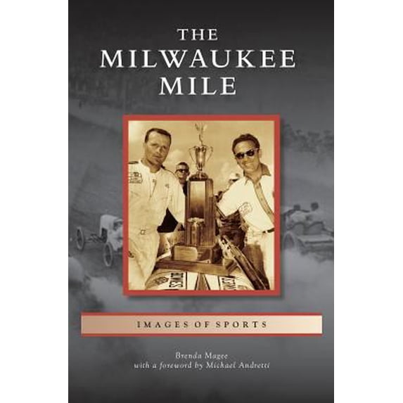 Pre-Owned Milwaukee Mile (Hardcover) 1531671314 9781531671310
