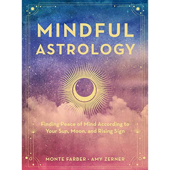 Pre-Owned Pre-Owned Mindful Astrology: Finding Peace of Mind According to Your Sun, Moon, and Rising Sign Paperback