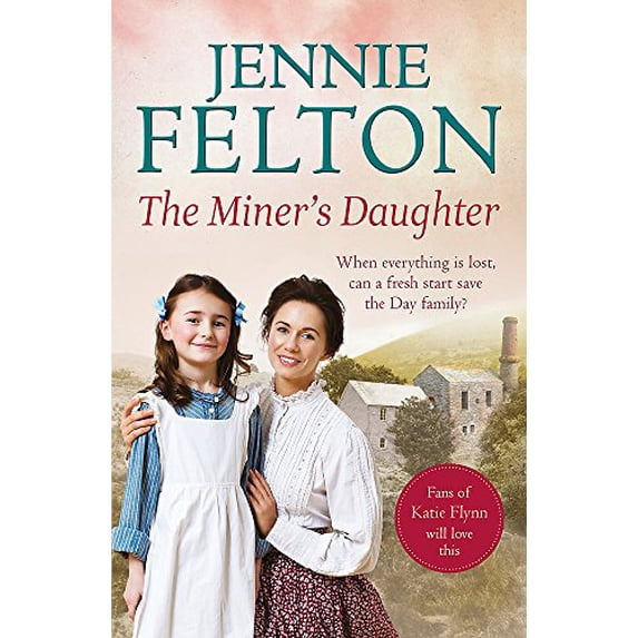 Pre-Owned Miner's Daughter: The Families of Fairley Terrace Sagas 2 (Paperback) 1472210085 9781472210081