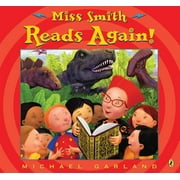 Pre-Owned Miss Smith Reads Again! (Paperback 9780142411407) by Michael Garland