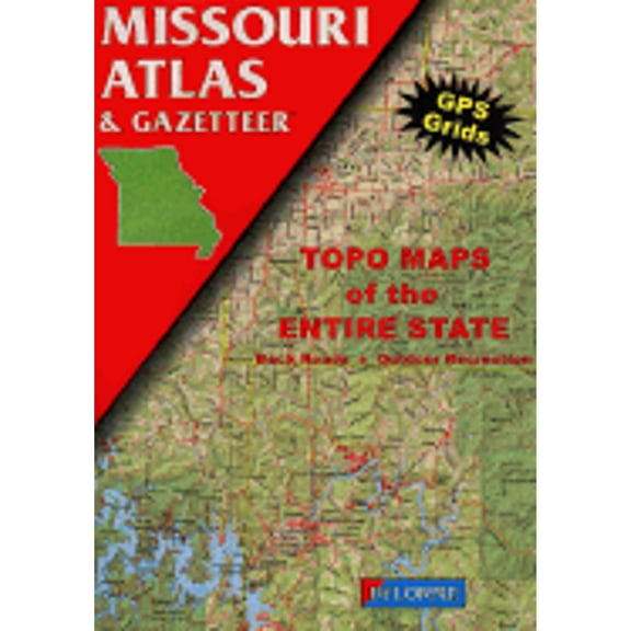 Pre-Owned Missouri Atlas and Gazatteer (Paperback) by Delorme Publishing Company (Creator), Delorme Mapping Company