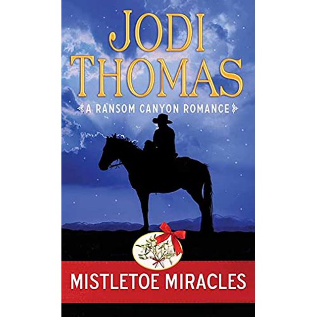 PreOwned Mistletoe Miracles A Ransom Canyon Romance (A Ransom Canyon