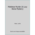 thumbnail image 1 of Pre-Owned Mistletoe Murder (A Lucy Stone Mystery) (Unknown) 0758228899 9780758228895, 1 of 1