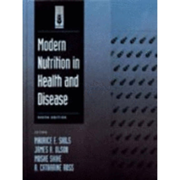 Pre-Owned Modern Nutrition in Health and Disease (Paperback - Used) 068330769X 9780683307696