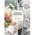 thumbnail image 1 of Pre-Owned Modern Wedding: Creating a Celebration That Looks and Feels Like You Paperback, 1 of 1