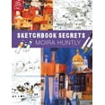 thumbnail image 1 of Moira Huntly's Sketchbook Secrets, (Paperback), 1 of 1