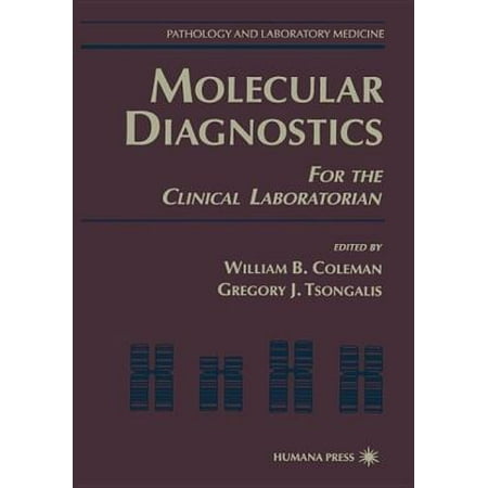 Molecular Diagnostics: For the Clinical Laboratorian (Pathology and Laboratory Medicine), Used [Hardcover]