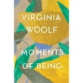 thumbnail image 1 of Pre-Owned Moments of Being, 9780156619189, 0156619180, Paperback, Subsequent edition, 1 of 1