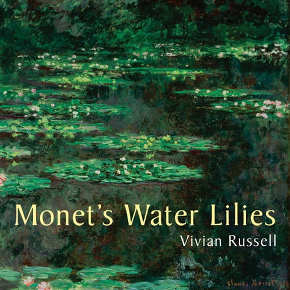 Pre-Owned Monet's Water Lilies (Paperback) 0711232318 9780711232310
