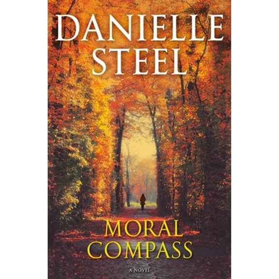 Pre-Owned Moral Compass (Hardcover 9780399179532) by Danielle Steel