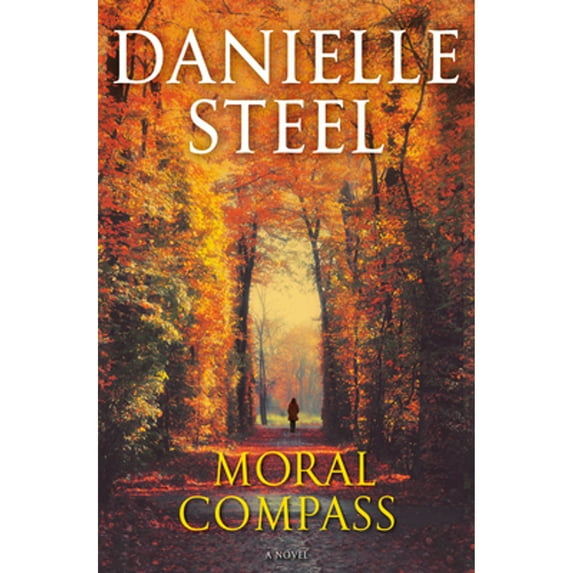 Pre-Owned Moral Compass (Hardcover 9780399179532) by Danielle Steel