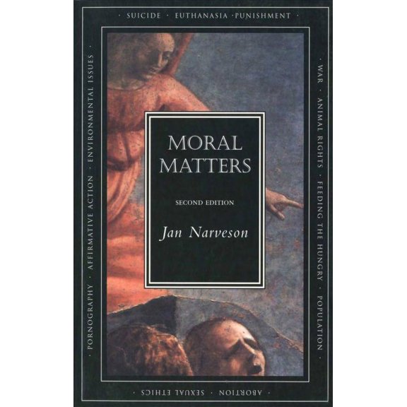 Pre-Owned Moral Matters - Second Edition (Paperback) 1551112124 9781551112121