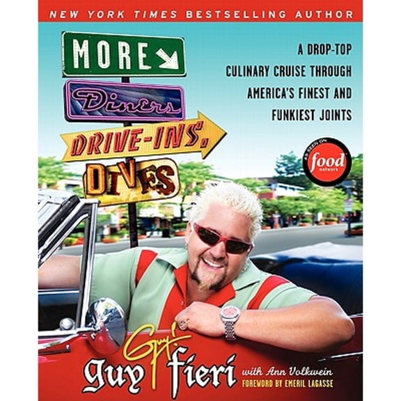 Pre-Owned More Diners, Drive-Ins and Dives: A Drop-Top Culinary Cruise Through America's Finest by Guy Fieri, Ann Volkwein (Paperback), Cooking, Food & Wine, English