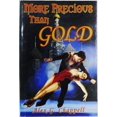 thumbnail image 1 of Pre-Owned More Precious Than Gold Paperback, 1 of 1