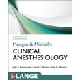 thumbnail image 1 of Pre-Owned Morgan & Mikhail's Clinical Anesthesiology (Paperback) 0071627030 9780071627030, 1 of 1