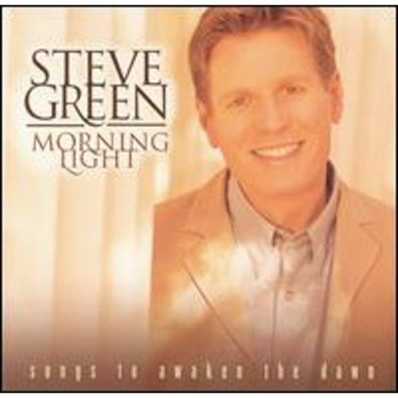 Pre-Owned Morning Light: Songs to Awaken the Dawn (CD 0724385169328) by Steve Green