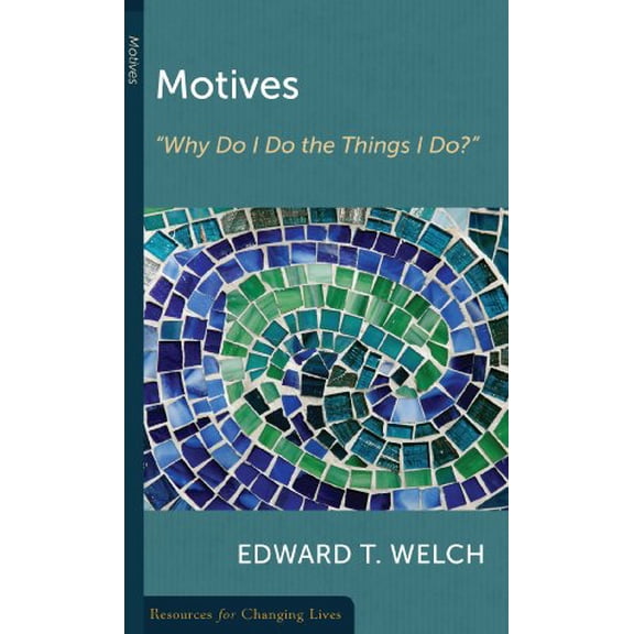 Pre-Owned Motives: Why Do I Do the Things I Do? (Paperback) 0875526926 9780875526928