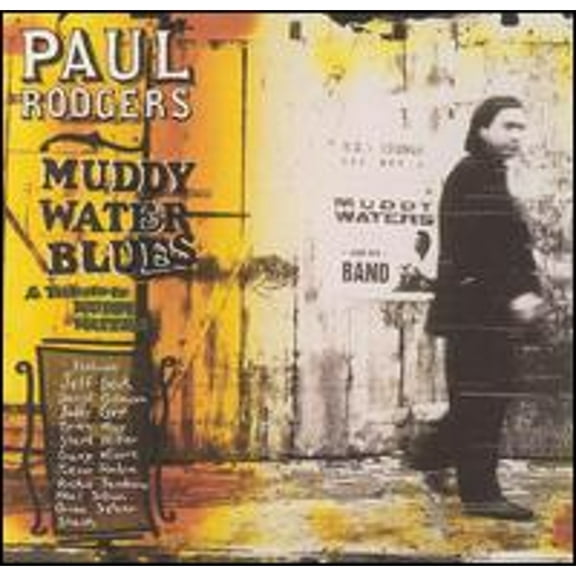 Pre-Owned Muddy Water Blues: A Tribute to Muddy Waters (CD 0766922425320) by Paul Rodgers