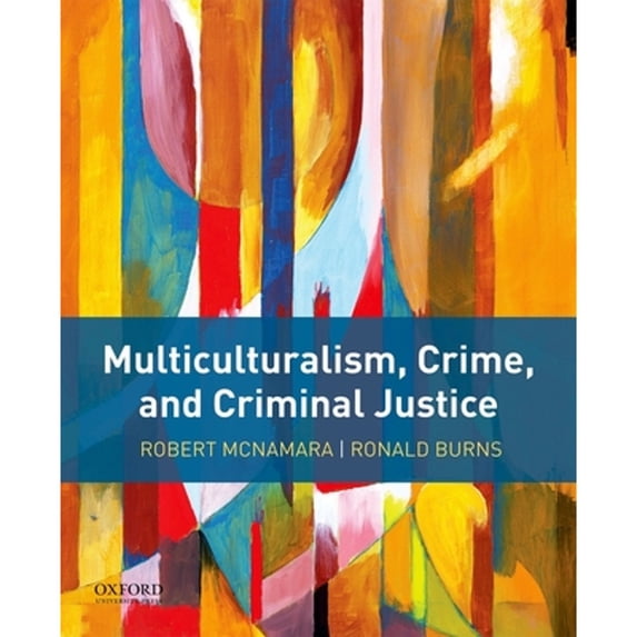 Pre-Owned Multiculturalism, Crime, and Criminal Justice