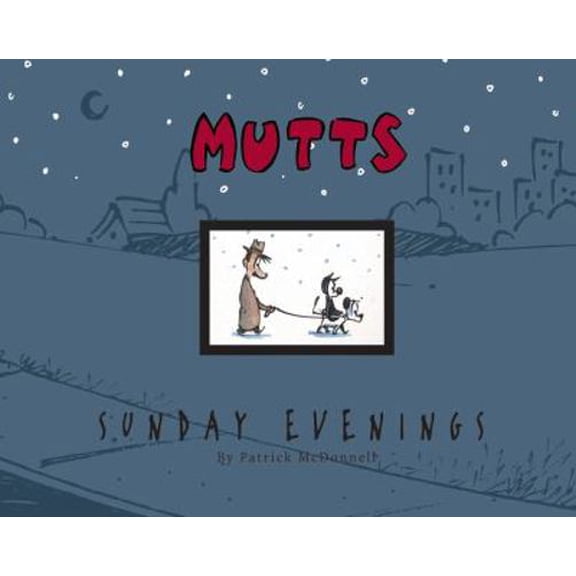Pre-Owned Mutts Sunday Evenings, 14: A Mutts Treasury (Paperback) 0740755358 9780740755354