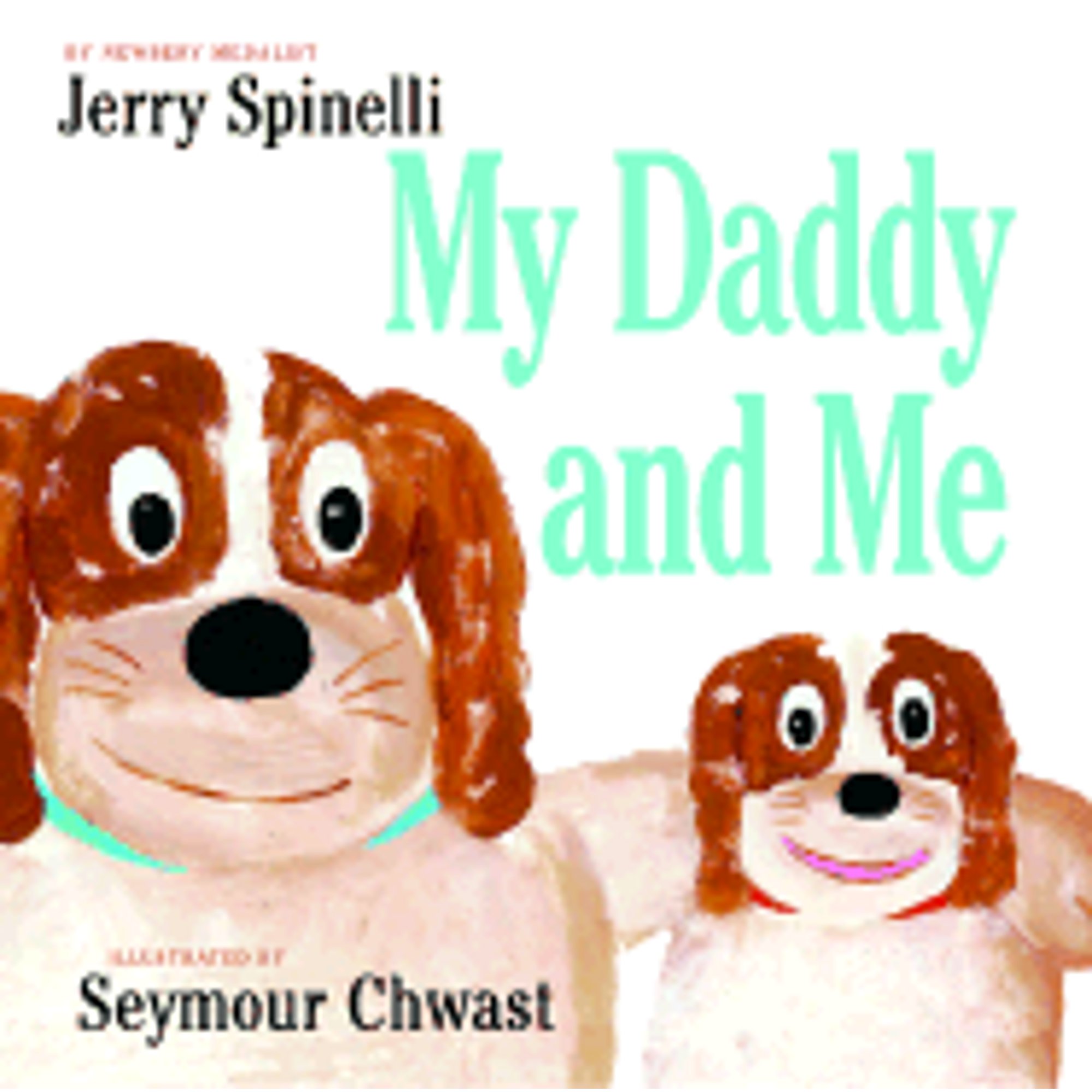 Pre-Owned My Daddy and Me (Hardcover 9780375806063) by Jerry Spinelli