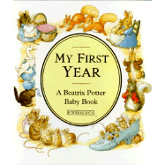 Pre-Owned My First Year: A Beatrix Potter Baby Book by Judy Taylor (Hardcover), Children's Books, English