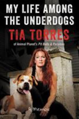 Pre-Owned My Life Among the Underdogs: A Memoir (Hardcover 9780062419798) by Tia Torres