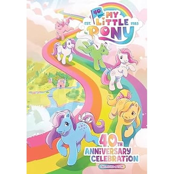 Pre-Owned My Little Pony: 40th Anniversary Celebration--The Deluxe Edition (Hardcover) 9798887240244