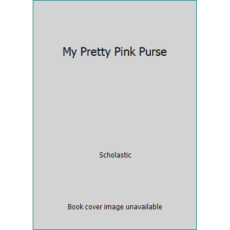 Pre-Owned My Pretty Pink Purse (Board book) 0545207290