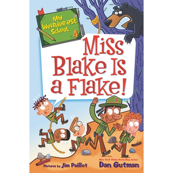 Pre-Owned My Weirder-Est School #4: Miss Blake Is a Flake! (Paperback 9780062691101) by Dan Gutman