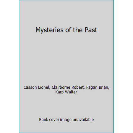 Mysteries of the Past [Hardcover - Used]