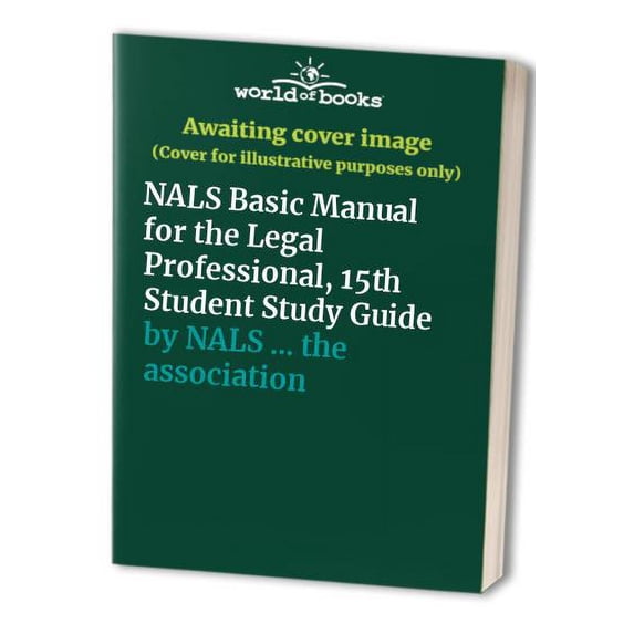 Pre-Owned NALS Basic Manual for the Legal Professional, 15th Student Study Guide Paperback