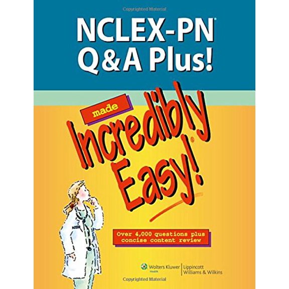 Pre-Owned NCLEX-PN Q&A Plus! Made Incredibly Easy!: Over 3,000 Questions Plus Concise Content Review (Paperback) 1451144539 9781451144536