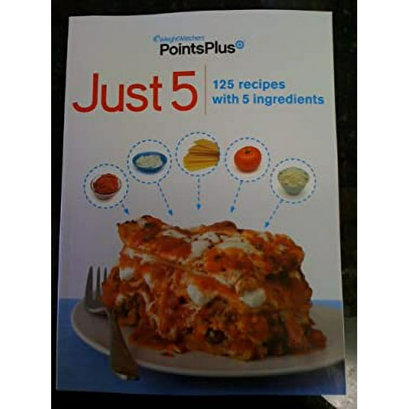 Pre-Owned NEW 2011 Weight Watchers Points Plus Just 5 125 Recipes with 5 Ingredients Cookbook BWB48822339