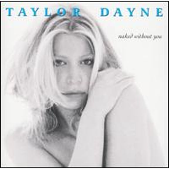 Pre-Owned Naked Without You (CD 0751416141824) by Taylor Dayne