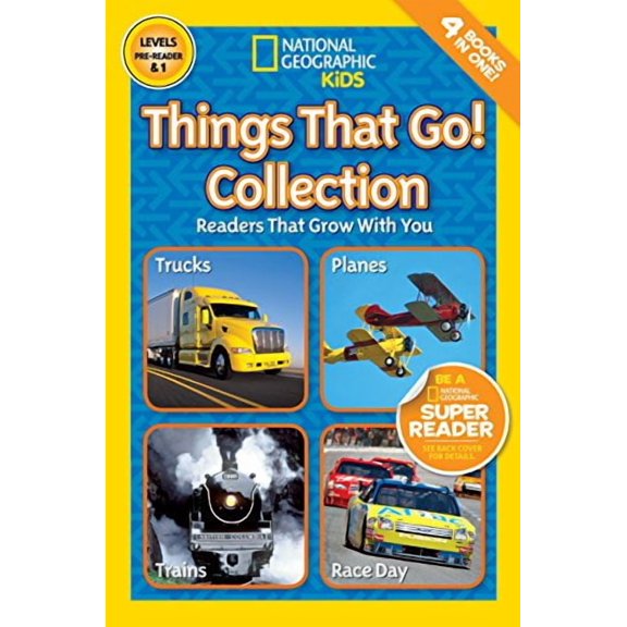 National Geographic Kids Readers: Things That Go Collection (National Geographic Kids Readers: Level 1 ): Levels Pre-reader & 1 Paperback
