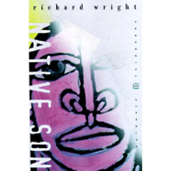 Pre-Owned Native Son by Richard A. Wright Perennial Classics Ser. Paperback Literature & Fiction, English