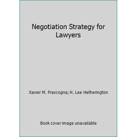Pre-Owned Negotiation Strategy for Lawyers (Hardcover) 0136112374 9780136112372