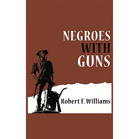 Pre-Owned Negroes with Guns Hardcover