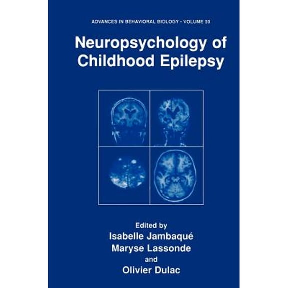 Pre-Owned Neuropsychology of Childhood Epilepsy (Hardcover) by Isabelle Jambaque, Maryse Lassonde, Olivier Dulac