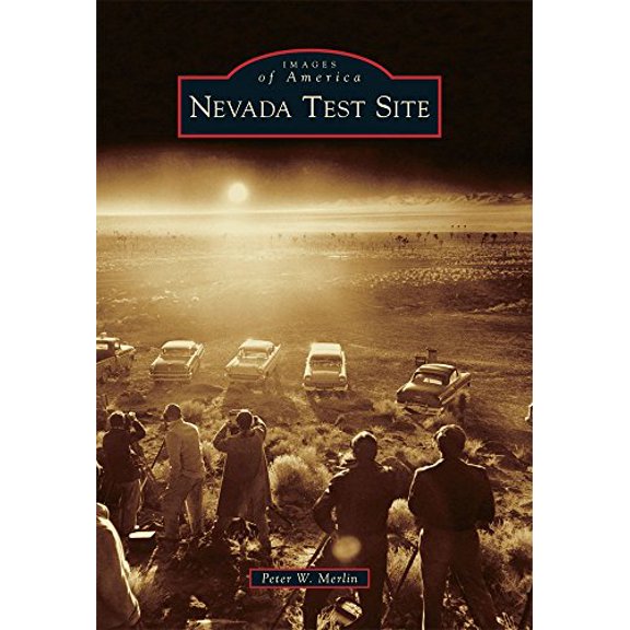 Pre-Owned Nevada Test Site (Paperback) 1467117447 9781467117449