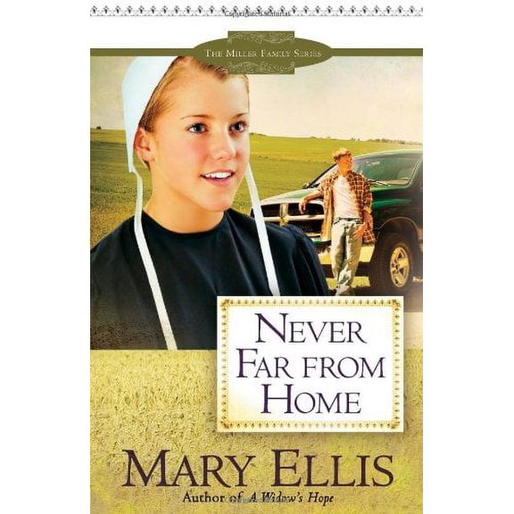 Pre-Owned Never Far From Home PB (The Miller Family Series) Paperback